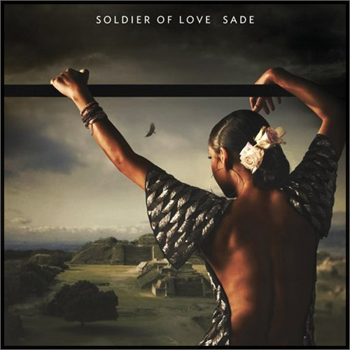 Sade-Soldier-Of-Love500 This soldier is armed with weapons of love