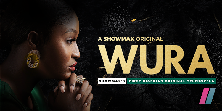 Showmax's original telenovela, Wura, to debut in January