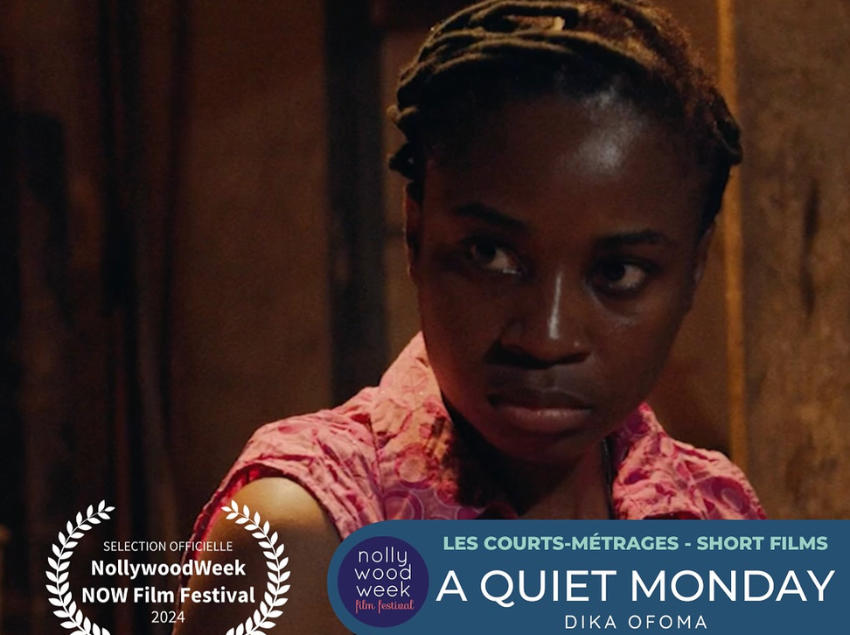 Dika Ofoma’s ‘A Quiet Monday’ Selected For Nollywood Week Film Festival In Paris, France.
