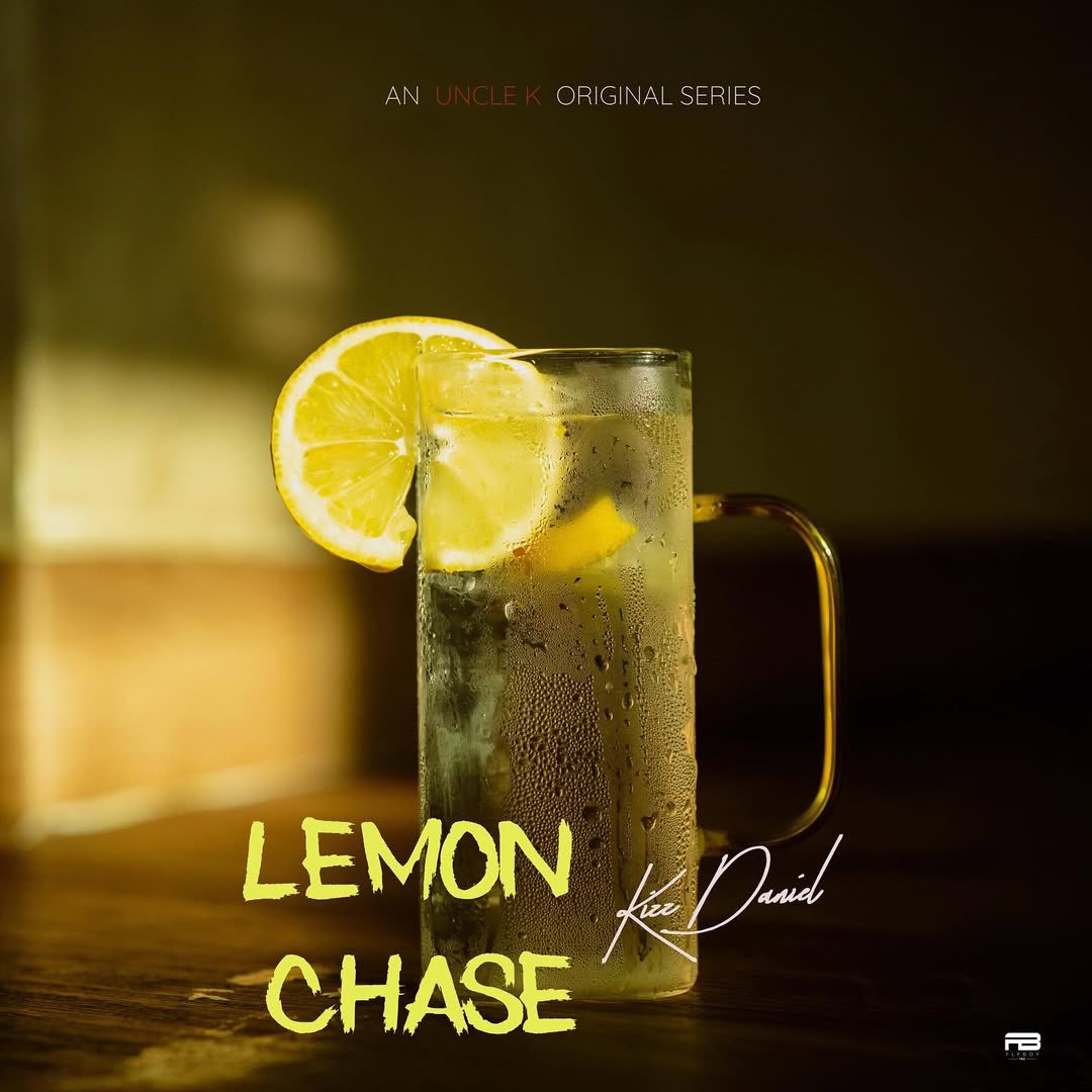 Kizz Daniel 'Lemon Chase' EP